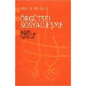 Örgütsel Sosyalleşme Kuram Strateji ve Taktikler - Ali Balcı
