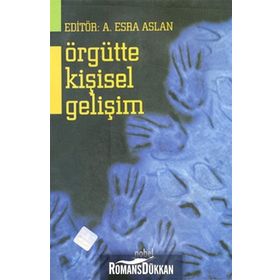 Örgütte Kişisel Gelişim - Esra Aslan Esra Aslan