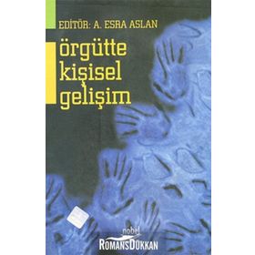 Örgütte Kişisel Gelişim - Esra Aslan Esra Aslan