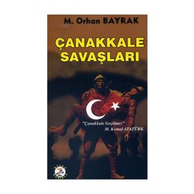 Orhan Bayrak-Çanakkale Savaşları