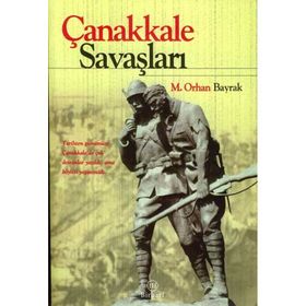 Orhan Bayrak-Çanakkale Savaşları