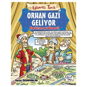 Orhan Gazi Geliyor-Eğlenceli Tarih - Metin Özdamarlar