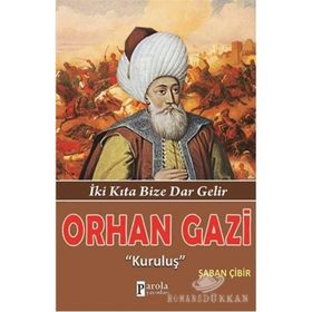 Orhan Gazi Kuruluş - Şaban Çibir
