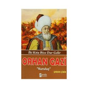 Orhan Gazi Kuruluş - Şaban Çibir