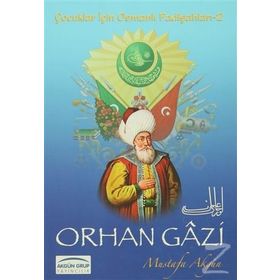 Orhan Gazi - Mustafa Akgün