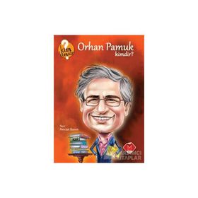 Orhan Pamuk Kimdir? - Nevzat Basım