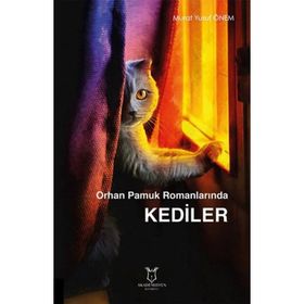 Orhan Pamuk Romanlarında Kediler Akademisyen Kitabevi