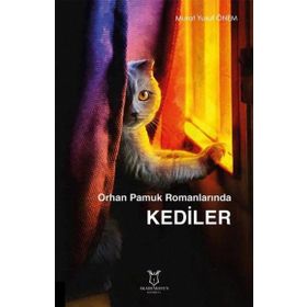 Orhan Pamuk Romanlarında Kediler Akademisyen Kitabevi