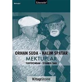 ORHAN SUDA-HALIM SPATAR MEKTUPLAR - ORHAN SUDA;HALIM SPATAR