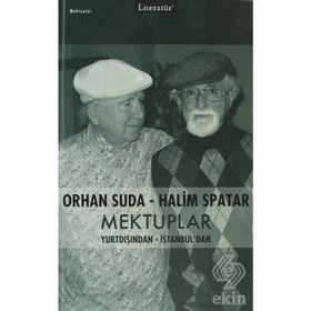 ORHAN SUDA-HALIM SPATAR MEKTUPLAR - ORHAN SUDA;HALIM SPATAR