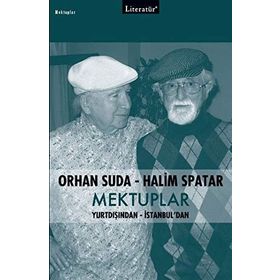 ORHAN SUDA-HALIM SPATAR MEKTUPLAR - ORHAN SUDA;HALIM SPATAR