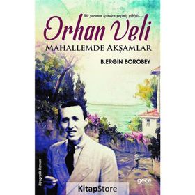 Orhan Veli - B. Ergin Borobey