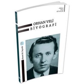 Orhan Veli Biyografi - Ahmet Murat Seyrek