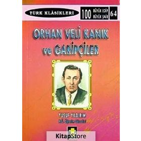 ORHAN VELI KANIK VE GARİPÇİLER - YUSUF YILDIRIM