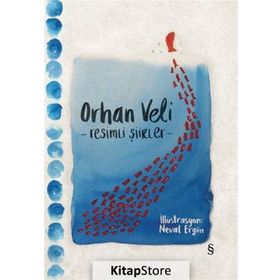 Orhan Veli Resimli Şiirler - Neval Ergün