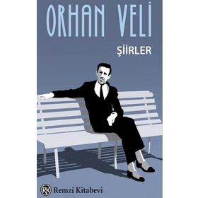 Orhan Veli - Şiirler - Remzi Kitabevi