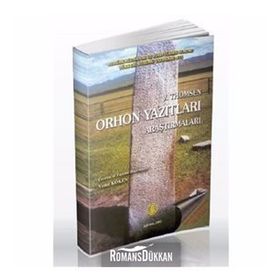 ORHON YAZITLARI ARAŞTIRMALARI - WILHELM THOMSEN