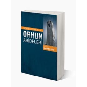 Orhun Abideleri - Şemseddin Sami