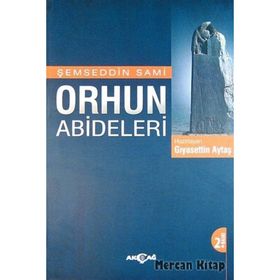 Orhun Abideleri - Şemseddin Sami