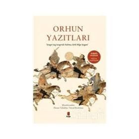 ORHUN YAZITLARI TÜRKÇEDEKİ İLK ÇALIŞMALAR - MUSTAFA BALCI