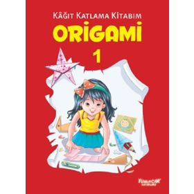 Origami 1-Kağıt Katlama Kitabım Yumurcak Yayınları