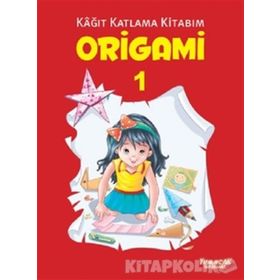 Origami 1-Kağıt Katlama Kitabım Yumurcak Yayınları