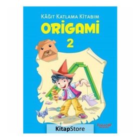 Origami 2 - Kağıt Katlama Kitabım - Kolektif