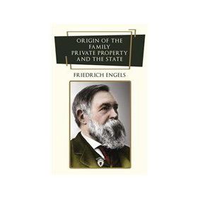 Origin of the Family Private Property and the State - Dorlion Yayınevi