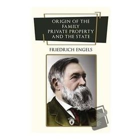 Origin of the Family Private Property and the State - Dorlion Yayınevi