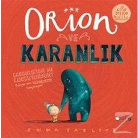 Orion ve Karanlık - Emma Yarlett