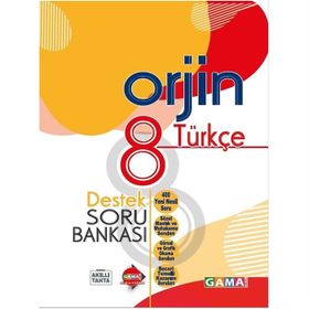 Orjin 8 Türkçe Destek Soru Bankası-Gama Yayınları