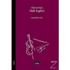 Orkestra İçin Halk Ezgileri - Murat Özden Uluç