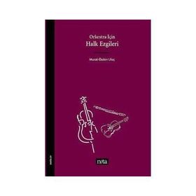 Orkestra İçin Halk Ezgileri - Murat Özden Uluç