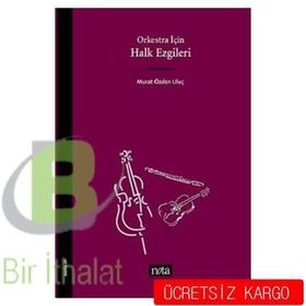 Orkestra İçin Halk Ezgileri - Murat Özden Uluç