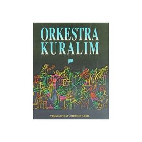 Orkestra Kuralım - Yeşim Altınay