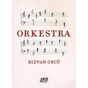Orkestra - Rıdvan Gecü