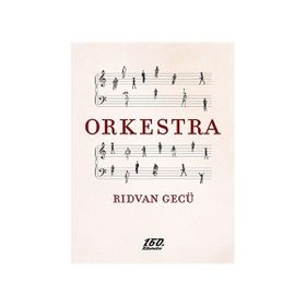 Orkestra - Rıdvan Gecü