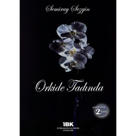 Orkide Tadında - Şemiray Sezgin