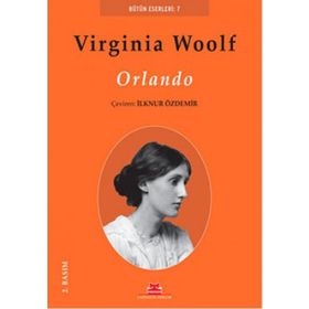 ORLANDO: YAŞAMÖYKÜSÜ - VIRGINIA WOOLF