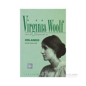 ORLANDO: YAŞAMÖYKÜSÜ - VIRGINIA WOOLF