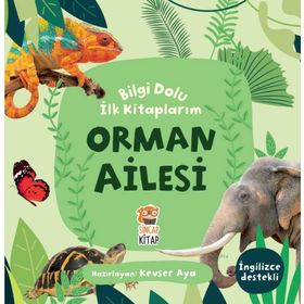 Orman Ailesi / Bilgi Dolu İlk Kitaplarım - Kevser Aya - Sincap Kitap Yayınları