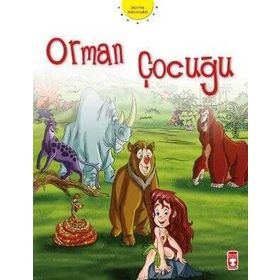 Orman Çocuğu - Dünya Masalları 2 Timaş Çocuk