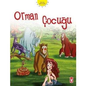Orman Çocuğu - Dünya Masalları 2 Timaş Çocuk