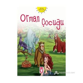 Orman Çocuğu - Nehir Aydın Gökduman