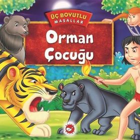 Orman Çocuğu - Üç Boyutlu Masallar - kollektif