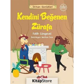 Orman Günlükleri Kendini Beğenen Zürafa - Fatih Cöngevel