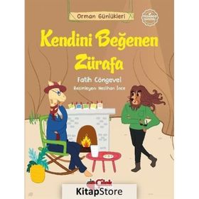 Orman Günlükleri Kendini Beğenen Zürafa - Fatih Cöngevel