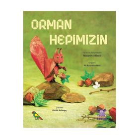 Orman Hepimizin Nobel Çocuk