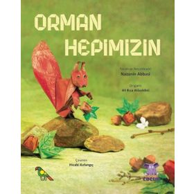 Orman Hepimizin Nobel Çocuk
