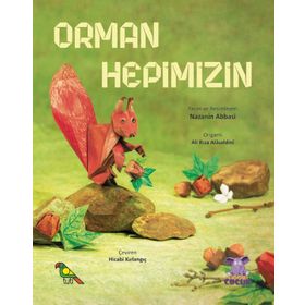Orman Hepimizin Nobel Çocuk